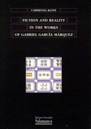 Cubierta para Fiction and reality in the works of Gabriel García Márquez
