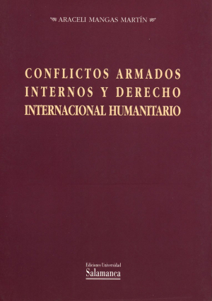 Cubierta para Conflictos armados internos y Derecho Internacional humanitario
