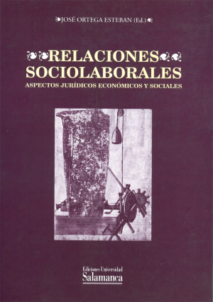 Cubierta para Relaciones sociolaborales (Aspectos jurídicos, económicos y sociales)