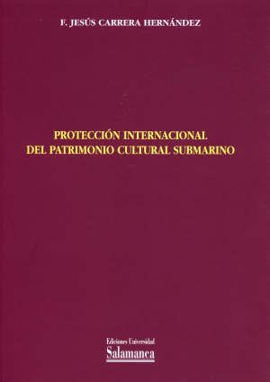 Cubierta para Protección internacional del patrimonio cultural submarino