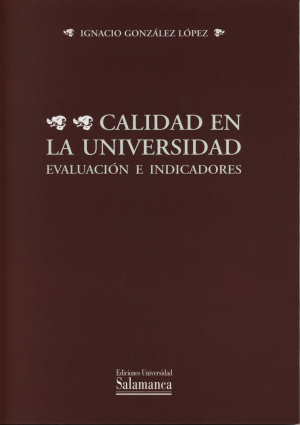 Cubierta para Calidad en la universidad. Evaluación e indicadores