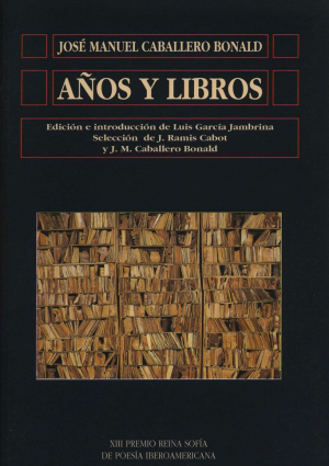 Cubierta para Años y libros. XIII Premio Reina Sofía de Poesía Iberoamericana