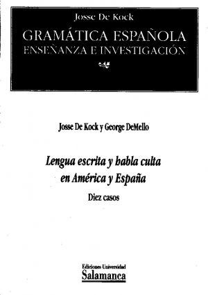 Cubierta para Lengua escrita y habla culta en América y España. Diez casos