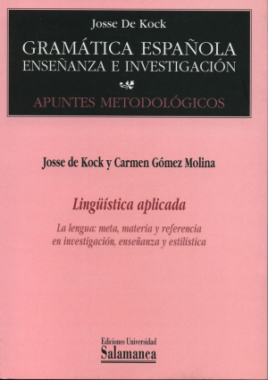 Cubierta para Lingüística aplicada. La lengua: meta. materia y referencia en  investigación. enseñanza y estilística