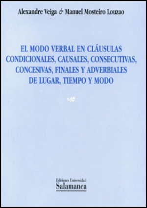 Cubierta para El modo verbal en cláusulas condicionales. causales. consecutivas. concesivas. finales y adverbiales de lugar. tiempo y modo