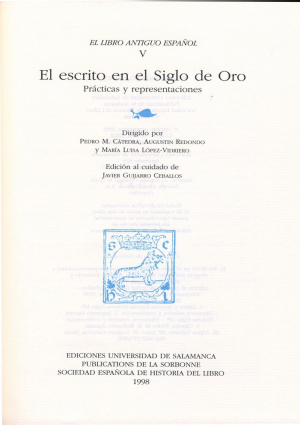 Cubierta para El Libro Antiguo Español. V. El escrito en el Siglo de Oro. Prácticas y representaciones