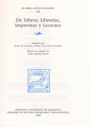 Cubierta para El Libro Antiguo español. VI. De libros, librerías, imprentas y lectores