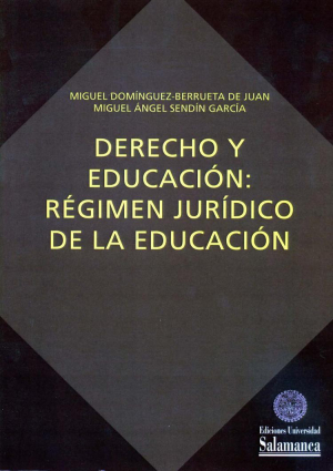 Cubierta para Derecho y educación: Régimen jurídico de la educación