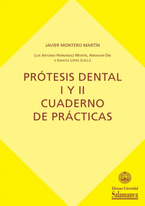 Cubierta para Prótesis dental I y II. Cuaderno de prácticas