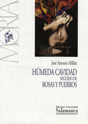 Cubierta para Húmeda cavidad, seguido de Rosas y Puerros