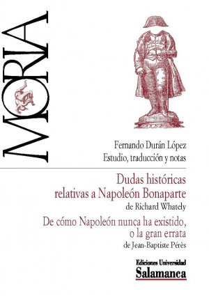 Cubierta para Dudas históricas relativas a Napoleón Bonaparte | De cómo Napoleón nunca ha existido o la gran errata 