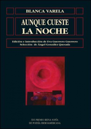 Cubierta para Aunque cueste la noche. XVI Premio Reina Sofía de Poesía Iberoamericana