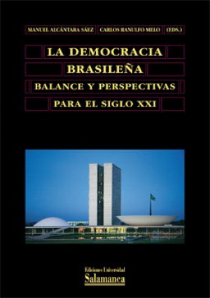 Cubierta para La democracia brasileña: balance y perspectivas para el siglo XXI