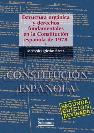 Cubierta para Estructura orgánica y derechos fundamentales en la Constitución Española de 1978. Segunda edición revisada