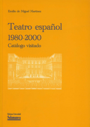 Cubierta para Teatro español: 1980-2000. Catálogo visitado