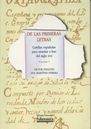 Cubierta para De las primeras letras. Cartillas españolas para enseñar a leer de los siglos XVII y XVIII. 2 vols.