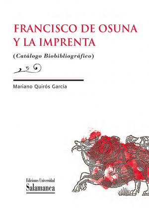 Cubierta para Francisco de Osuna y la Imprenta (catálogo biobibliográfico)