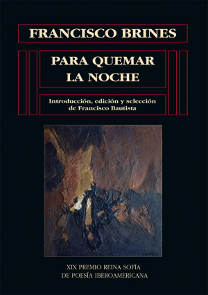 Cubierta para Para quemar la noche. XIX Premio Reina Sofía de Poesía Iberoamericana