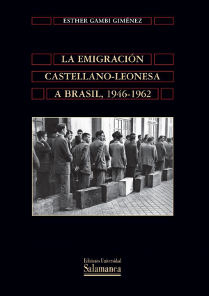 Cubierta para La emigración castellano-leonesa a Brasil, 1946-1962