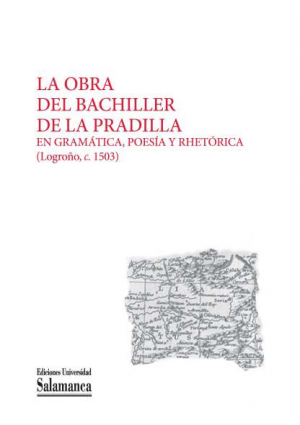 Cubierta para La obra del bachiller de la Pradilla en gramática, poesía y rhetórica (Logroño, c. 1503)