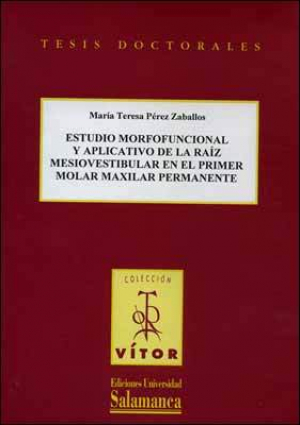 Cubierta para Estudio morfofuncional y aplicativo de la raiz mesiovestibular en el primer molar maxilar permanente