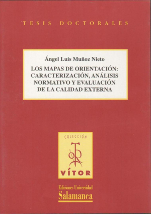 Cubierta para Los mapas de orientación: caracterización, análisis normativo y evaluación de la calidad externa