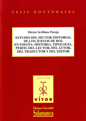 Cubierta para Estudio del sector editorial de los juegos de rol en España:: historia, tipología, perfil de lector, del autor, del traductor y del editor