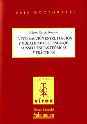 Cubierta para La interacción entre función y modalidad del lenguaje. Consecuencias teóricas y prácticas