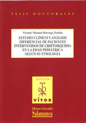 Cubierta para Estudio clínico y análisis diferencial de pacientes intervenidos de Criptorquidia en la edad pediátrica según su etiología