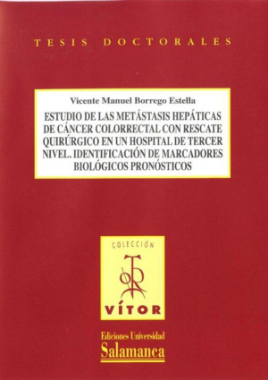 Cubierta para Estudio de las Metástasis hepáticas de Cáncer colorrectal con rescate quirúrgico en un hospital de tercer nivel.: Identificación de marcadores biológicos pronósticos.