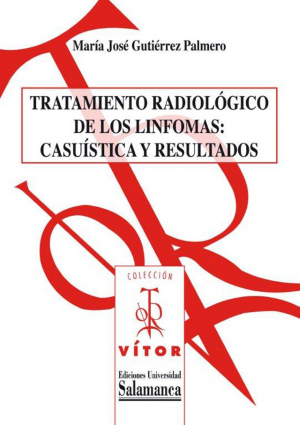 Cubierta para Tratamiento radiológico de los linfomas: casuística y resultados