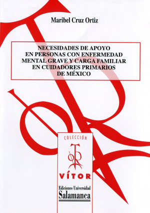 Cubierta para Necesidades de apoyo en personas con enfermedad mental grave y carga familiar en cuidadores primarios de México