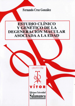 Cubierta para Estudio clínico y genético de la degeneración macular asociada a la edad