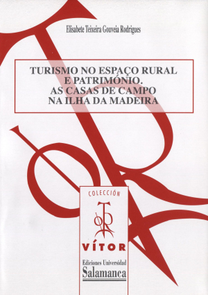 Cubierta para Turismo no espaço rural e património. As casas de campo na ilha da madeira