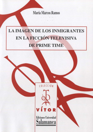 Cubierta para La imagen de los inmigrantes en la ficción televisiva de «Prime Time». Análisis y recomendaciones para los profesionales