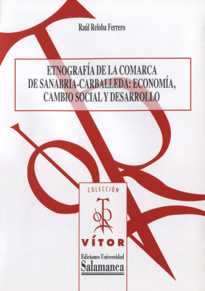 Cubierta para Etnografía de la comarca de Sanabria-Carballeda: economía, cambio social y desarrollo