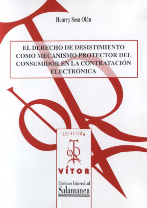 Cubierta para El derecho de desistimiento como mecanismo protector del consumidor en la contratación electrónica