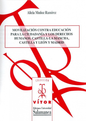 Cubierta para Movilización contra Educación para la Ciudadanía y los Derechos Humanos. Castilla-La Mancha, Castilla y León y Madrid
