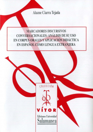 Cubierta para Marcadores discursivos conversacionales: análisis de su uso en corpus orales y aplicación didáctica en español como lengua extranjera