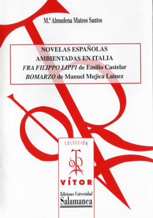 Cubierta para Novelas españolas ambientadas en Italia: Fra Filippo Lippi de Emilio Castelar; Bomarzo de Manuel Mujica Lainez