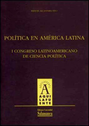 Cubierta para Política en América Latina. I Congreso latinoamericano de Ciencia Política