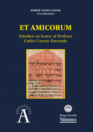 Cubierta para «Et Amicorum»: estudios en honor al profesor Carlos Carrete Parrondo