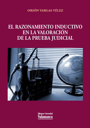 Cubierta para El razonamiento inductivo en la valoración de la prueba judicial