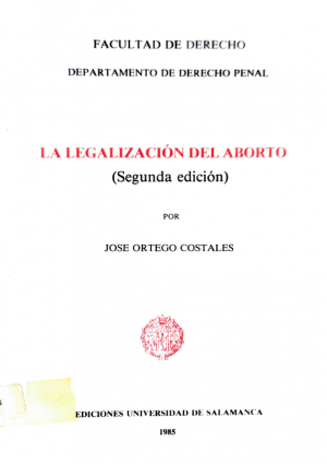 Cubierta para La legalización del aborto (segunda edición)