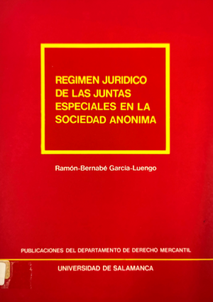 Cubierta para Régimen jurídico de las juntas especiales en la sociedad anónima