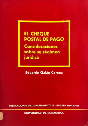 Cubierta para El cheque postal de pago: Consideraciones sobre su régimen jurídico