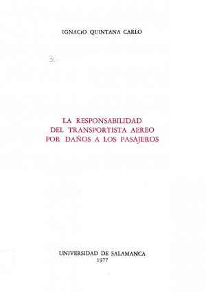 Cubierta para La responsabilidad del transportista aéreo por daños a los pasajeros