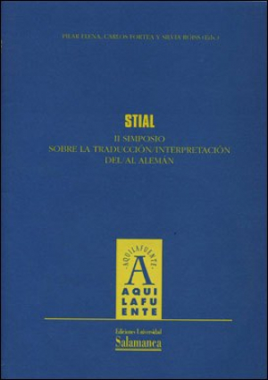 Cubierta para STIAL. II Simposio sobre la traducción/interpretación del/al alemán