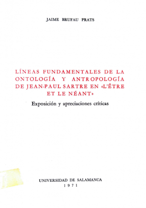 Cubierta para Líneas fundamentales de la ontología y antropología de Jean-Paul Sartre en «L’être et le néant»: Exposición y apreciaciones críticas