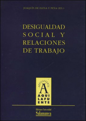 Cubierta para Desigualdad social y relaciones de trabajo